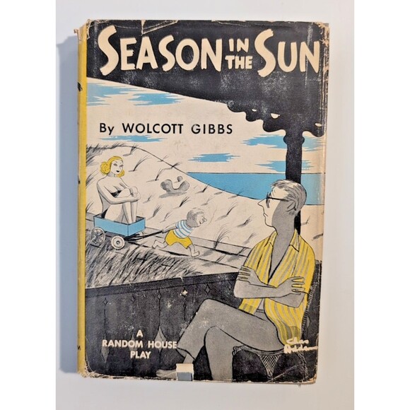 Wolcott Gibbs - Season in the Sun (1951) - 1st Ed HC DJ - Estate of Jerry Wald - Picture 1 of 16